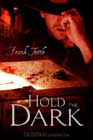 Hold the Dark by Frank Tuttle