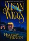 Halfway to Heaven by Susan Wiggs