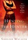 Hunting the Hunter by Shiloh Walker
