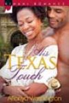 His Texas Touch by AlTonya Washington