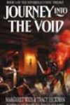 Journey into the Void by Margaret Weis and Tracy Hickman