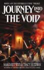 Journey into the Void by Margaret Weis and Tracy Hickman