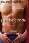 Just Like Candy by Kimberly Kaye Terry