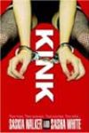 Kink by Saskia Walker and Sasha White