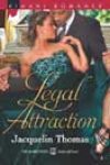 Legal Attraction by Jacquelin Thomas