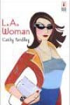 L.A. Woman by Cathy Yardley