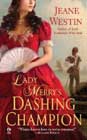 Lady Merry's Dashing Champion by Jeane Westin