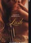 Lush by Sasha White