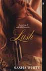 Lush by Sasha White