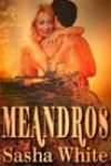 Meandros by Sasha White