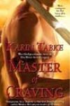 Master of Craving by Karin Tabke