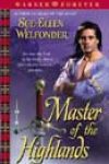 Master of the Highlands by Sue-Ellen Welfonder