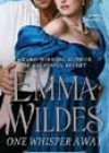 One Whisper Away by Emma Wildes