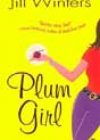Plum Girl by Jill Winters