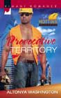 Provocative Territory by AlTonya Washington