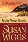 Passing Through Paradise by Susan Wiggs