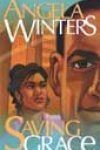 Saving Grace by Angela Winters