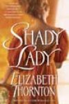 Shady Lady by Elizabeth Thornton