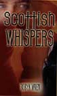Scottish Whispers by Robyn Wren