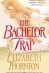 The Bachelor Trap by Elizabeth Thornton