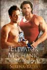 The Elevator Mechanic by Serena Yates