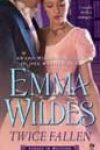 Twice Fallen by Emma Wildes