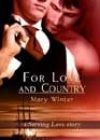 For Love and Country by Mary Winter