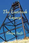 The Lostcreek Legacy by Evelyn Swift