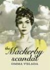 The Mackerby Scandal by Omma Velada
