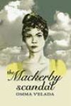 The Mackerby Scandal by Omma Velada