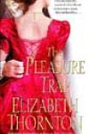 The Pleasure Trap by Elizabeth Thornton