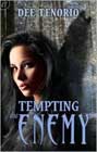 Tempting the Enemy by Dee Tenorio