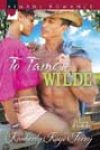 To Tame a Wilde by Kimberly Kaye Terry