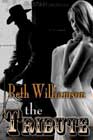The Tribute by Beth Williamson