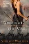 Through the Veil by Shiloh Walker