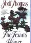 The Texan’s Wager by Jodi Thomas