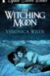 The Witching Moon by Veronica Wilde