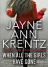 When All the Girls Have Gone by Jayne Ann Krentz