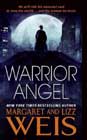 Warrior Angel by Margaret and Lizz Weis