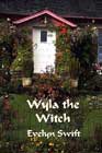 Wyla the Witch by Evelyn Swift