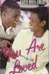 You Are Loved by Karen White-Owens