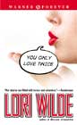You Only Love Twice by Lori Wilde