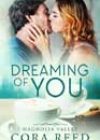 Dreaming of You by Cora Reed