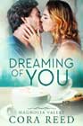 Dreaming of You by Cora Reed