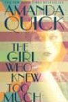 The Girl Who Knew Too Much by Amanda Quick