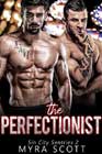 The Perfectionist by Myra Scott
