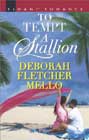 To Tempt a Stallion by Deborah Fletcher Mello