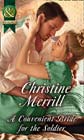 A Convenient Bride for the Soldier by Christine Merrill
