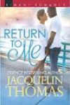 Return to Me by Jacquelin Thomas