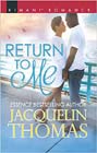 Return to Me by Jacquelin Thomas